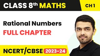 Class 8 Maths Chapter 1  Rational Numbers Full Chapter Explanation amp Exercise [upl. by Eidod]