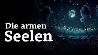 Schnell entspannen mit Märchen Die armen Seelen Märchen aus Frankreich  Hörgeschichte [upl. by Edialeda]