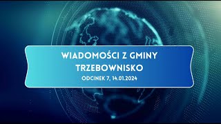 14 01 2024 Odcinek 7 Wiadomości z gminy Trzebownisko [upl. by Nlocnil866]