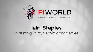 PIWORLD interview with Iain Staples Investing in dynamic companies [upl. by Bigot]