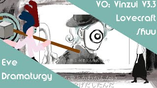 【UTAU】Dramaturgy REMASTERED【Vinzui V33 Ft Shuu Mawarine amp Lovecraft】 [upl. by Asaeret]