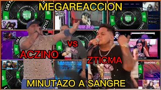 EPICA REACCION quotACZINO vs ZTICMAquot MINUTAZO A SANGRE [upl. by Atrebla]