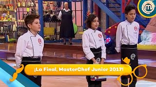 ¡La Final 👨‍🍳  MasterChef Junior 2017 [upl. by Twyla]