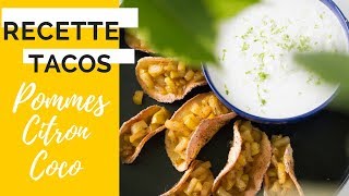 ➳ RECETTE ➳ TACOS SUCRÉES AUX POMMES  Recette facile et rapide [upl. by Iret205]