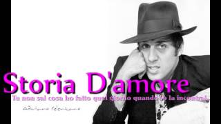 Adriano Celentano Storia Damore con testo video Mario Ferraro [upl. by Macdermot711]