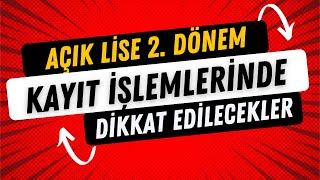 Açık Lise Geçiş Tarihleri  Yeni Kayıt ve Kayıt yenileme [upl. by Atronna]