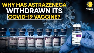 What reasons did AstraZeneca give while withdrawing its COVID19 vaccine globally  WION Originals [upl. by Assirram]