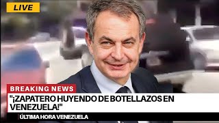 quot¡Zapatero HUYENDO de Botellazos en Venezuela ¡Increíble Momento Captadoquot [upl. by Opalina868]