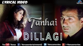 Tanhai Saaya Bhi Saath  LYRICAL VIDEO Dillagi  Sunny Deol amp Urmila Matondkar  Ishtar Music [upl. by Adel]