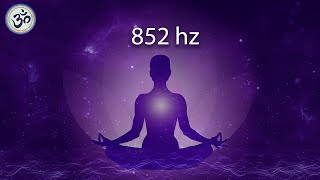 852 hz Love Frequency Raise Your Energy Vibration Unconditional Love Cleanse Destructive Energy [upl. by Krasner]