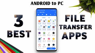 Top 3 FILE TRANSFER Apps For Android to Pc ⚡⚡ Best File Transfer App [upl. by Ahsoj]