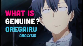 What is Genuine  OreGairu Analysis [upl. by Arret]