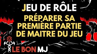 JEU DE RÔLE  Préparer sa première partie de JDR en tant que MJ  Podcast [upl. by Ahker]