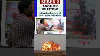 SEBEX 2  ANOTHER MILESTONE SaratChandraIASAcademy whyinnews sebex2 milestones warheads [upl. by Eelak763]