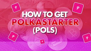 How to Get Polkastarter POLS [upl. by Castera]