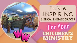 Fun amp Inspiring Biblical Themed Spaces For Your Childrens Ministry [upl. by Connor]