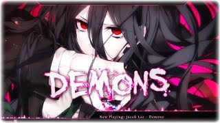 Nightcore  Demons [upl. by Carmita985]