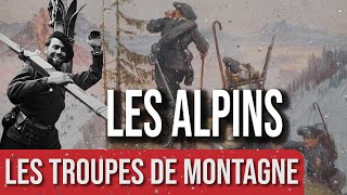 Les CHASSEURS ALPINS une troupe française pour combattre en montagne [upl. by Maurice]