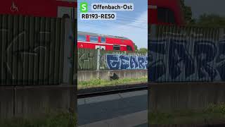 S OffenbachOst Vorbeifahrt RB193RE50➡️FrankfurtHauptbahnhof [upl. by Ariada]