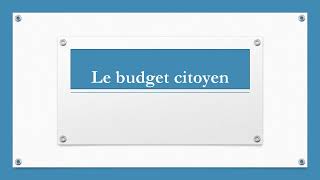 Le budget citoyen [upl. by Barden]