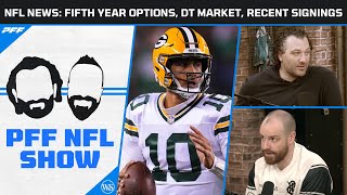 NFL News Fifth Year Options DT Market and Recent Signings  PFF NFL Show [upl. by Alcock]