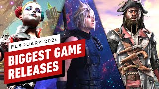 The Biggest Game Releases of February 2024 [upl. by Aicemed682]