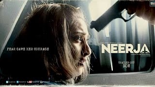 Neerja Official Trailer 2016 HD [upl. by Kcolttam]