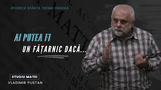 Vladimir Pustan  MATEI  96 Ai putea fi un fățarnic dacă  Ciresarii TV  27102024 [upl. by Rosabelle]