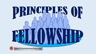 The Principles of Fellowship in the One True Faith [upl. by Teryn]