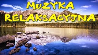 Muzyka Relaksacyjna  MUZYKA DO PRACY NAUKI KONCENTRACJI KREATYWNOŚCI RELAKSU [upl. by Cati385]