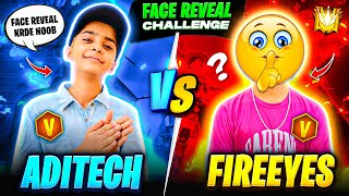 Aditech Vs FireEyes Gaming  Face Reveal Challenge  Garena Free Fire [upl. by Ballou353]