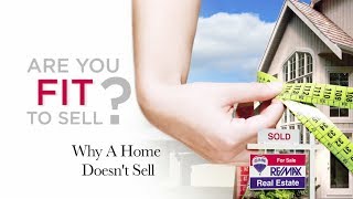 REMAX Fit To Sell  Why a Home Doesnt Sell [upl. by Ahens883]