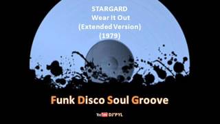 STARGARD  Wear It Out Extended Version 1979 [upl. by Ettenowtna]