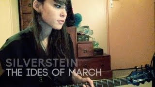 Silverstein  quotThe Ides Of Marchquot GUITAR COVER [upl. by Itnaihc664]