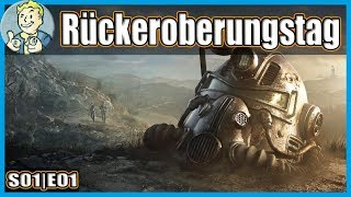 Fallout 76  S01E01  Rückeroberungstag Lets Play  Deutsch [upl. by Adnilam]