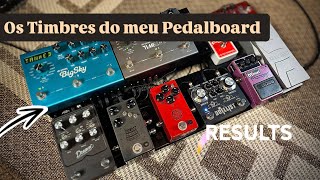 TIMBRES E SONS DO MEU PEDALBOARD  “Timbrando com Ampli Transistorizado” [upl. by Ecnaralc]