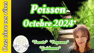 POISSON  OCTOBRE 2024  Embrassez le changement le destin vous attend [upl. by Mic]