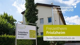 Rundflug Freizeitheim Friolzheim  Christusbund [upl. by Maurilla516]