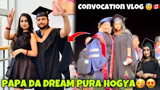 Ajj Mere Papa Da Dream Poora Hogya 🧑🏻‍🎓😍❤️ CONVOCATION VLOG🇨🇦 Angel’s shivam [upl. by Rosamond]