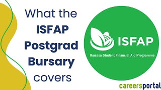 What The ISFAP Postgraduate Bursary Covers  Careers Portal x ISFAP [upl. by Ynalem]