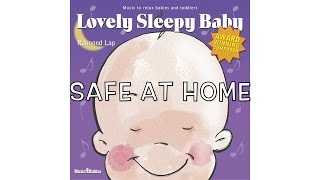 Lovely Sleepy Baby Safe at Home by Raimond Lap [upl. by Dupre]