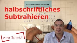 Halbschriftliches Subtrahieren  Minusrechnen  Mathematik  Lehrerschmidt [upl. by Noisla]