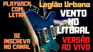 Legião Urbana  Vento no litoral  karaokê versão ao vivo original [upl. by Brogle476]