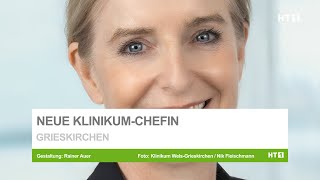 Neue Chefin im Klinikum WelsGrieskirchen [upl. by Yurik598]