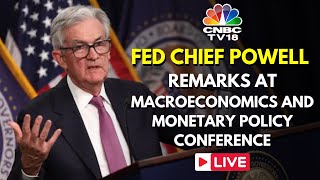 LIVE Fed Chief Powell Speaks at the Macroeconomics amp Monetary Policy Conference  US Market  IN18L [upl. by Clerissa314]