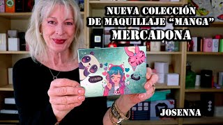 NUEVA COLECCIÓN DE MAQUILLAJE “MANGA” DE MERCADONA [upl. by Ayotol]