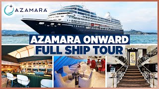 Azamara Onward  Full Ship Tour amp Review 4K  Azamara Club Cruises 2023 [upl. by Kessiah395]