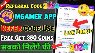 mGamer App Referral Code 2024  mGamer Have a Referral Code  mGamer Refer Code 2024 Free Get 350 [upl. by Yarised]