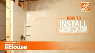 How To Install a DirectToStud Shower Enclosure  The Home Depot with thisoldhouse [upl. by Esenaj]