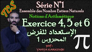 Série N°1  Arithmétique dans IN  تمارين الفرض المحروس  Tronc commun  Exercice 4  5 et 6 [upl. by Farny]